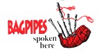 Bagpipes Spoken Here Sticker